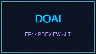 Ep17 Preview Alt